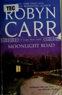 Moonlight Road by Robyn Carr