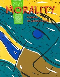 Morality by Paul J. Wadell