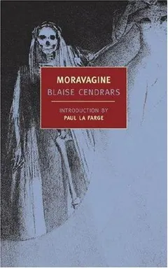 Moravagine by Blaise Cendrars