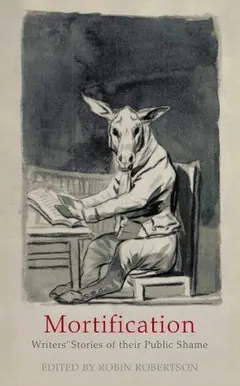 Mortification by Robin Robertson