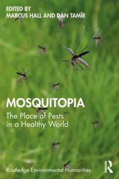 Mosquitopia by Marcus Hall