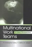 Multinational Work Teams by P. Christopher Earley