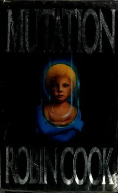 Mutation by Robin Cook