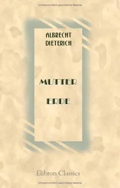 Mutter Erde by Albrecht Dieterich