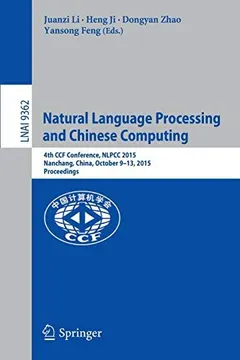 Natural Language Processing and Chinese Computing by Juanzi Li