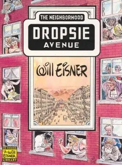 Neighborhood, The by Will Eisner