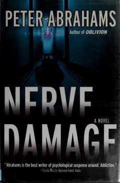 Nerve Damage by Peter Abrahams