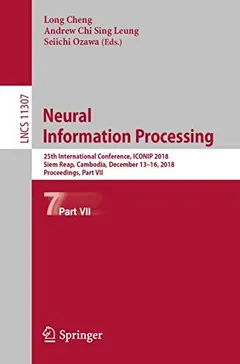 Neural Information Processing by Long Cheng