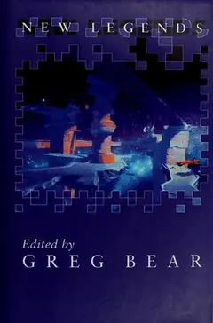 New Legends by Greg Bear