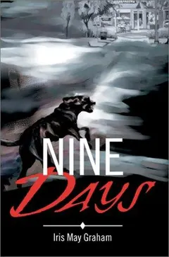 Nine Days by Iris May Graham