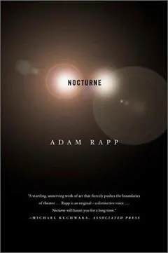 Nocturne by Adam Rapp
