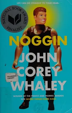Noggin by John Corey Whaley