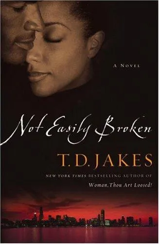 Not Easily Broken