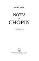 Notes sur Chopin by André Gide