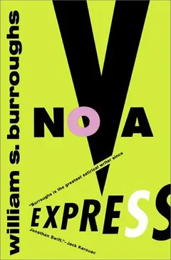 Nova Express by William S. Burroughs