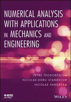 Numerical Analysis With Applications In Mechanics And Engineering by Nicolae Pandrea