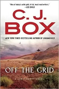 Off the Grid by C. J. Box