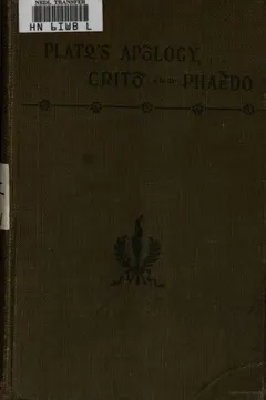 Κρίτων / Φαίδων / Ἀπολογία Σωκράτους by Πλάτων
