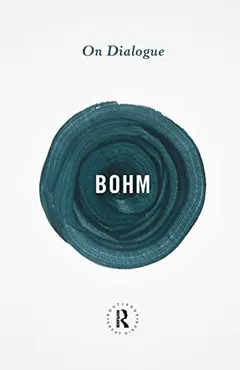 On Dialogue by David Bohm