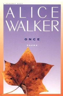 Once by Alice Walker