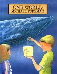 One world by Michael Foreman
