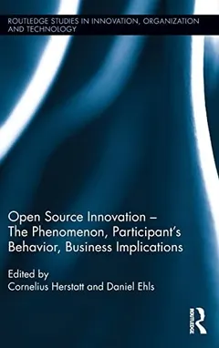 Open Source Innovation by Cornelius Herstatt
