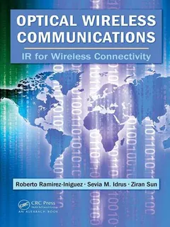 Optical wireless communications by Roberto Ramirez-Iniguez