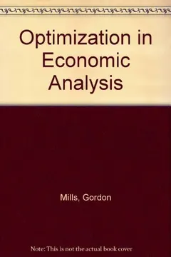 Optimisation in economic analysis by Gordon Mills