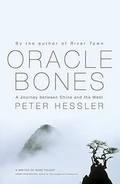 Oracle bones by Peter Hessler