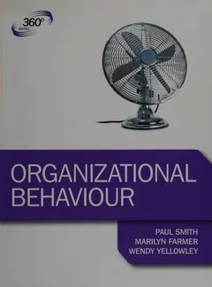 Organizational Behaviour by Paul E. Smith