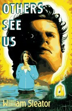 Others See Us by William Sleator