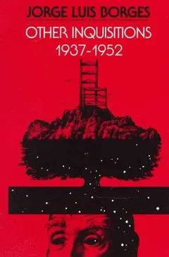 Otras inquisiciones by Jorge Luis Borges