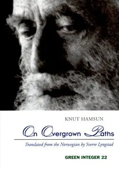 Paa gjengrodde stier by Knut Hamsun