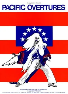 Pacific overtures by Stephen Sondheim