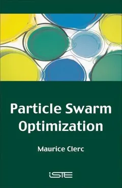 Particle Swarm Optimization by Maurice Clerc