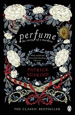 Perfume by Patrick Süskind