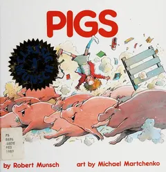 Pigs by Robert N. Munsch