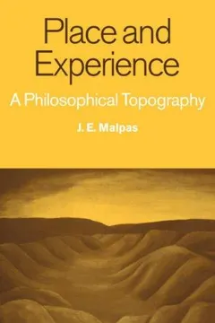 Place and Experience by Jeff Malpas