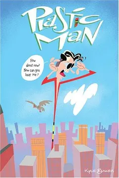 Plastic Man by Kyle Baker