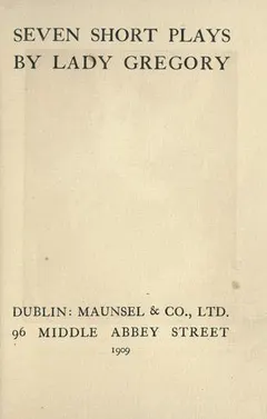 Plays by Augusta Gregory