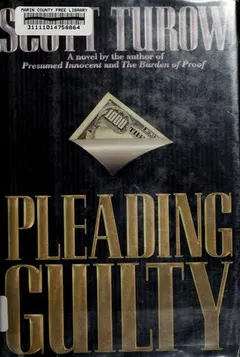 Pleading guilty by Scott Turow