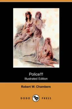 Police!!! by Robert W. Chambers