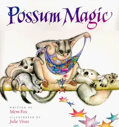 Possum magic by Mem Fox