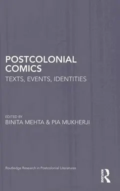 Postcolonial Comics by Binita Mehta
