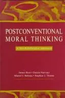 Postconventional moral thinking by James R. Rest