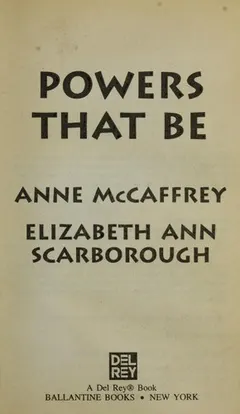Powers That Be by Anne McCaffrey
