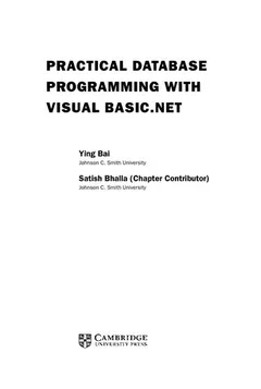 Practical Database Programming with Visual Basic.NET by Ying Bai
