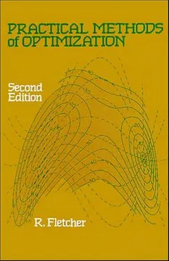 Practical methods of optimization by R. Fletcher