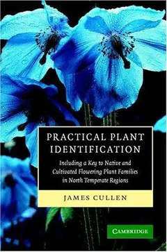 Practical Plant Identification by James Cullen