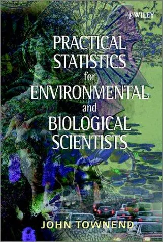 Practical Statistics for Environmental and Biological Scientists